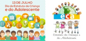 13 de Julho – 1990 – Instituído no Brasil o Estatuto da Criança e do Adolescente.