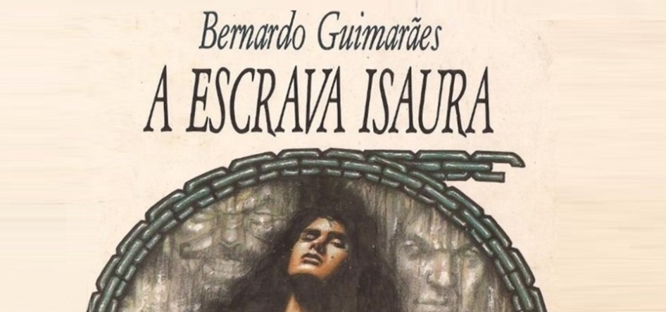 10 de Março - Bernardo Guimarães, escritor brasileiro - A Escrava Isaura