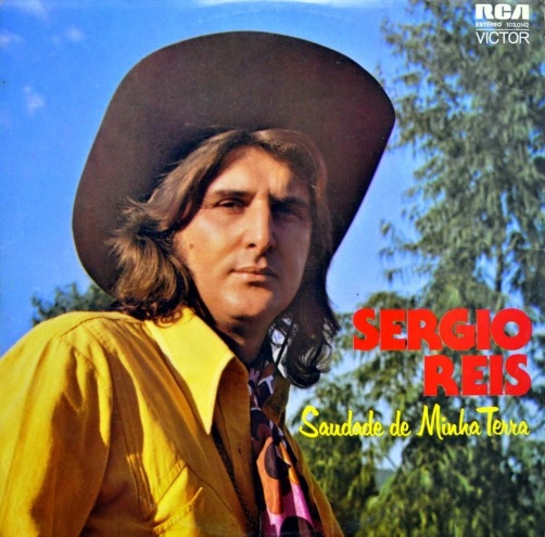 22 de Junho - Sérgio Reis, Saudade de Minha Terra, LP, RCA Victor.
